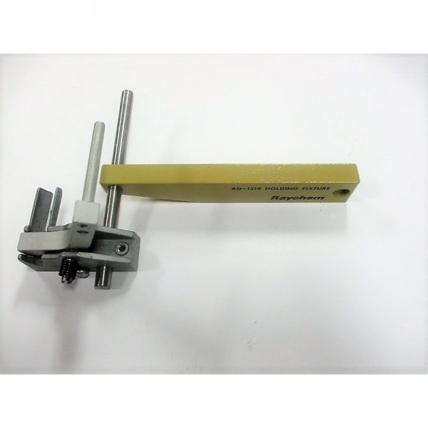 AD-1319 Holding Fixture Mfg: Raychem Condition: Used